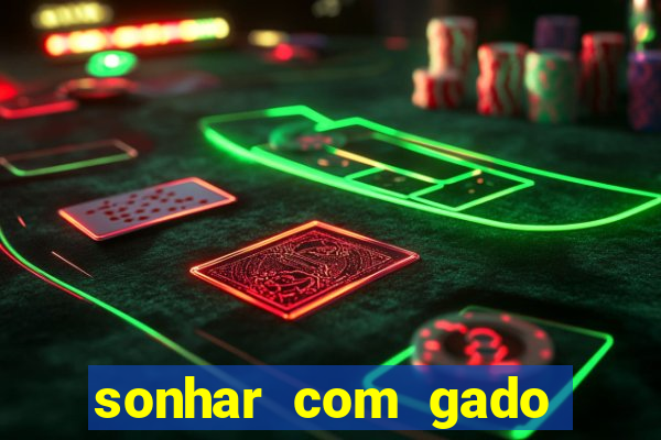 sonhar com gado jogo do bicho